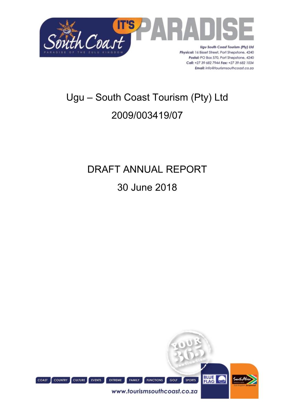 Ugu – South Coast Tourism (Pty) Ltd 2009/003419/07 DRAFT ANNUAL