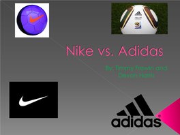 Nike Vs. Adidas