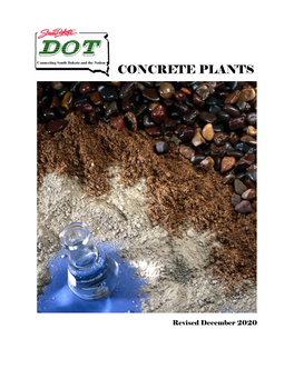 Concrete Plants Manual • Hand Held Calculator • Measuring Device • DOT Forms (1, 2, 3, 4, 13, 14, 25, 35, 57, 68, 98A, and 293)