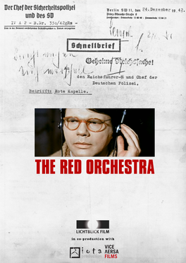THE RED ORCHESTRA Treatment Für Einen Dokumentarfilm Von Carl-Ludwig Rettinger