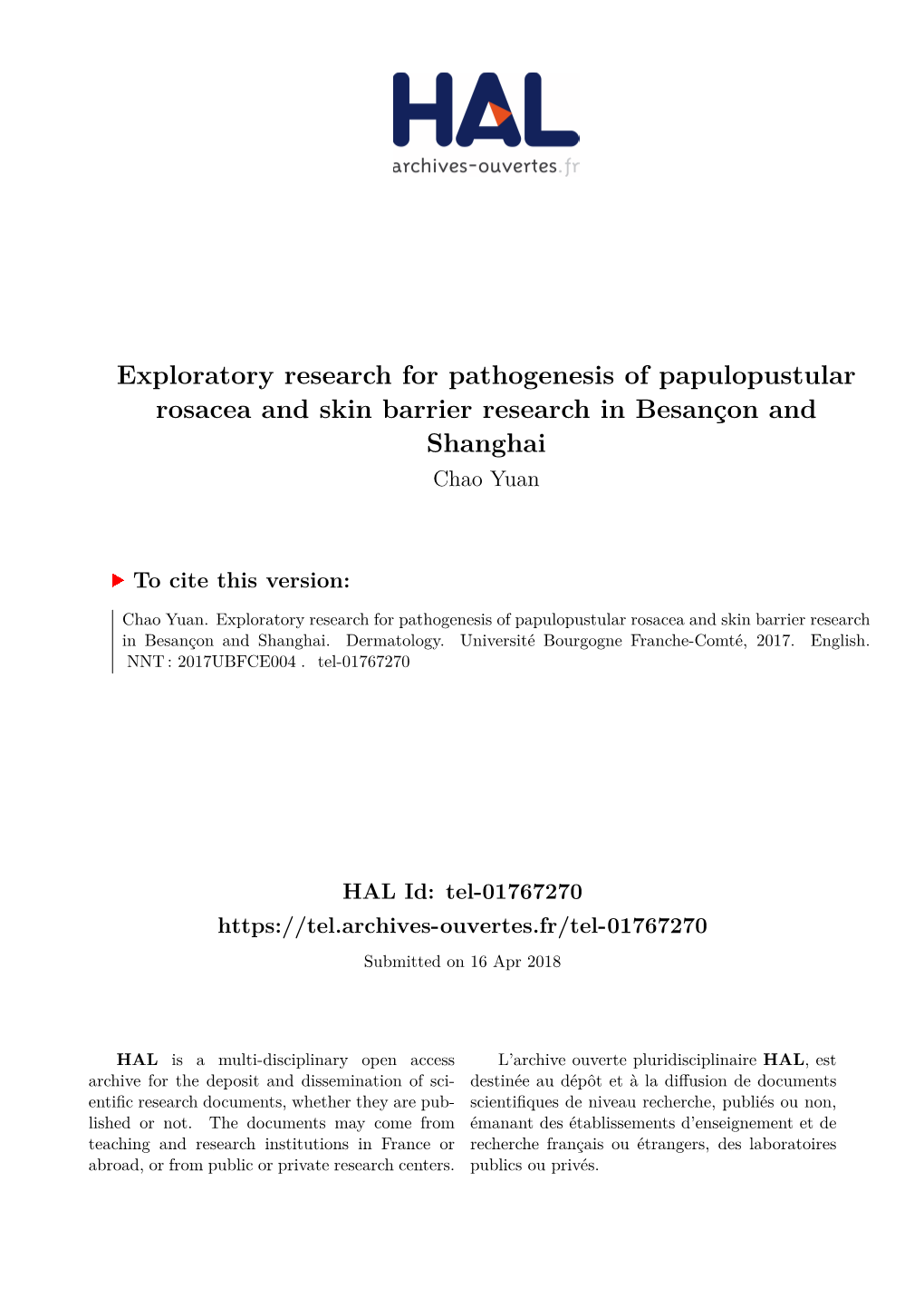 Exploratory Research for Pathogenesis of Papulopustular Rosacea and Skin Barrier Research in Besançon and Shanghai Chao Yuan