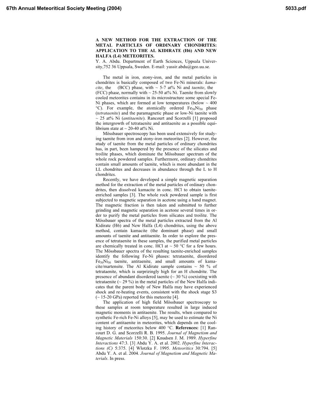 A New Method for the Extraction of the Metal Particles of Ordinary Chondrites: Application to the Al Kidirate (H6) and New Halfa (L4) Meteorites