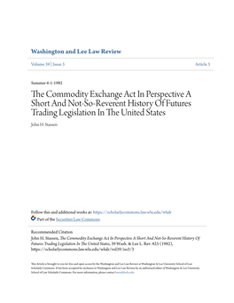 The Commodity Exchange Act in Perspective a Short and Not-So-Reverent History of Futures Trading Legislation in the United States, 39 Wash