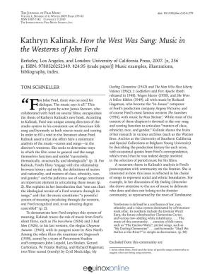Kathryn Kalinak. How the West Was Sung: Music in the Westerns of John Ford