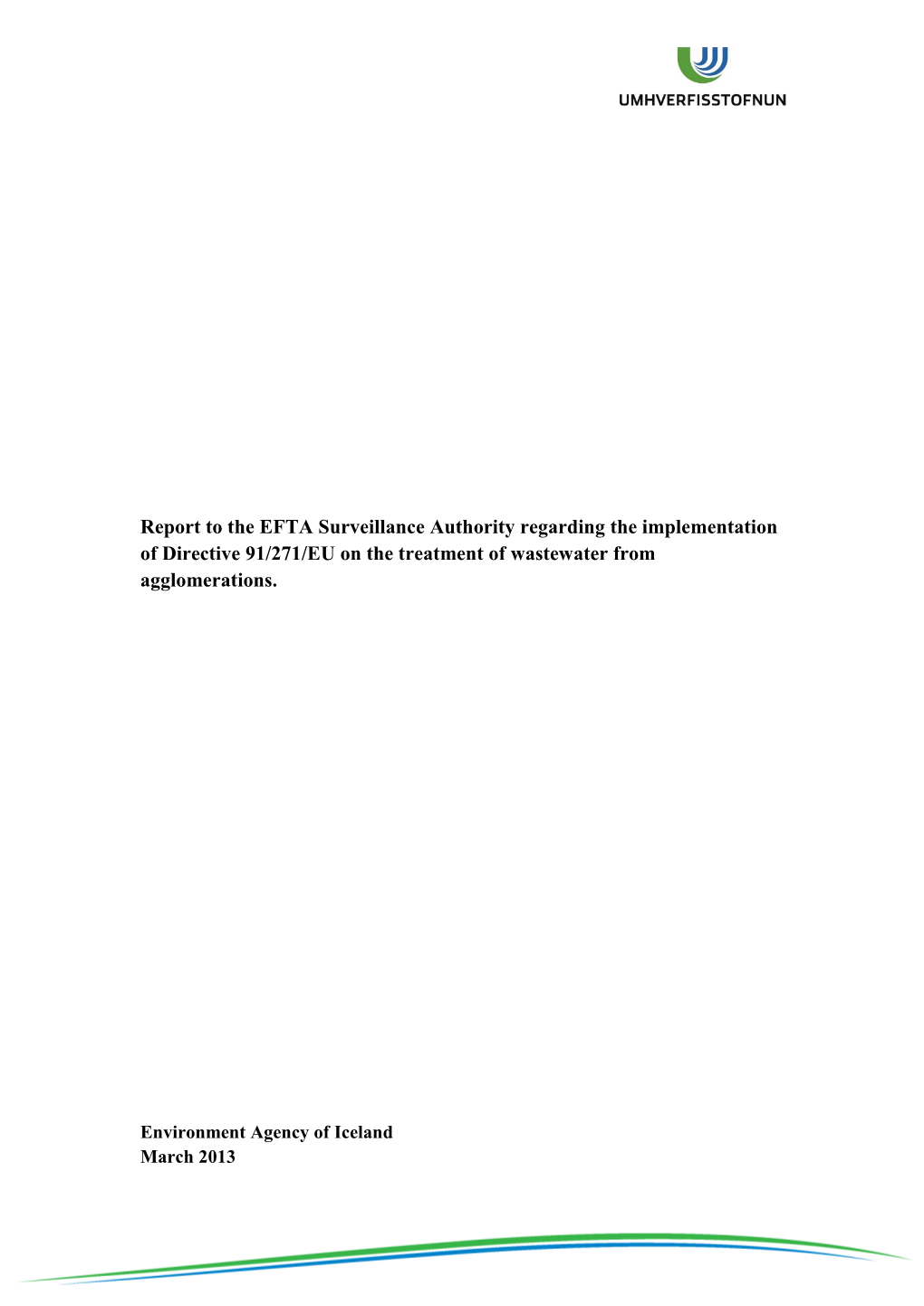 Report to the EFTA Surveillance Authority Regarding the Implementation of Directive 91/271/EU on the Treatment of Wastewater from Agglomerations