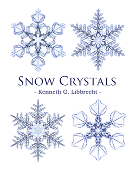 Snow Crystals - Kenneth G