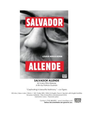SALVADOR ALLENDE an Icarus Films Release a Film by Patricio Guzmán