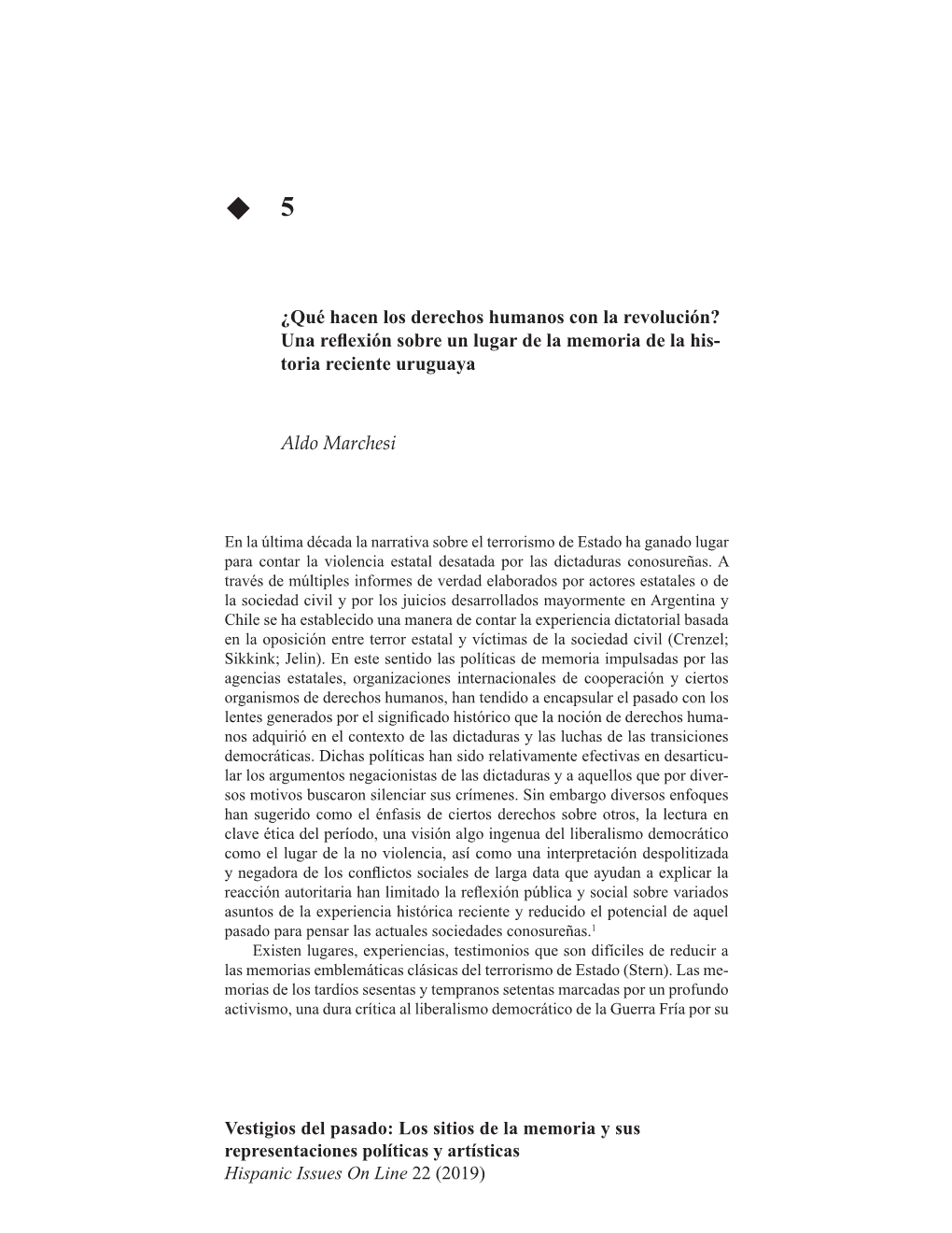 Vestigios Del Pasado: Los Sitios De La Memoria Y Sus Representaciones Políticas Y Artísticas Hispanic Issues on Line 22 (2