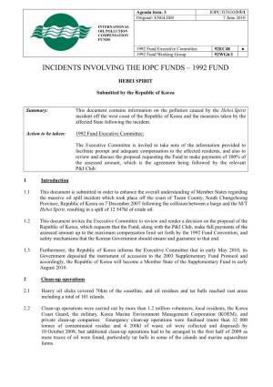 Incidents Involving the Iopc Funds – 1992 Fund
