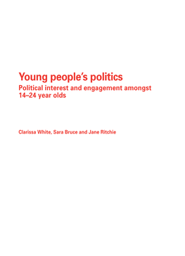 Young People's Politics: Political Interest and Engagement