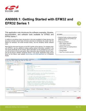 AN0009.1: Getting Started with EFM32 and EFR32 Series 1