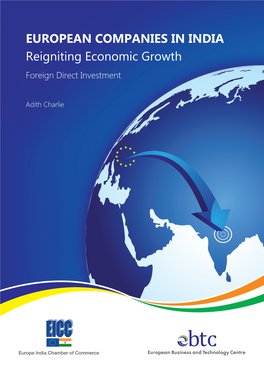 EUROPEAN COMPANIES in INDIA Reigniting Economic Growth Foreign Direct Investment