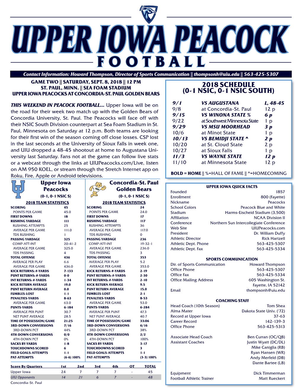 FOOTBALL Contact Information: Howard Thompson, Director of Sports Communication || Thompsonh@Uiu.Edu || 563-425-5307 GAME TWO || SATURDAY, SEPT