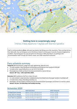 Getting Here Is Surprisingly Easy! Ferry Schedule Summary Schedules 2020