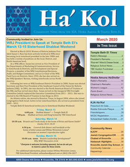 March 2020 WRJ President to Speak at Temple Beth El’S March 13-15 Sisterhood Shabbat Weekend in THIS ISSUE