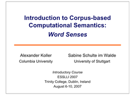 Introduction to Corpus-Based Computational Semantics: Word Senses