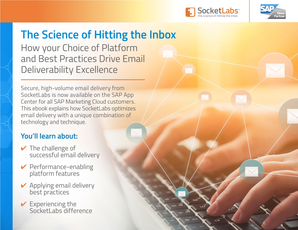 The Science of Hitting the Inbox How Your Choice of Platform and Best Practices Drive Email Deliverability Excellence
