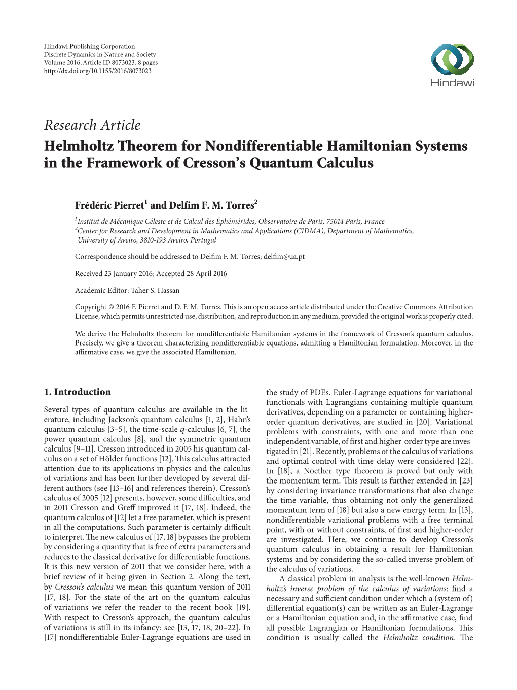 Research Article Helmholtz Theorem for Nondifferentiable Hamiltonian Systems in the Framework of Cresson’S Quantum Calculus