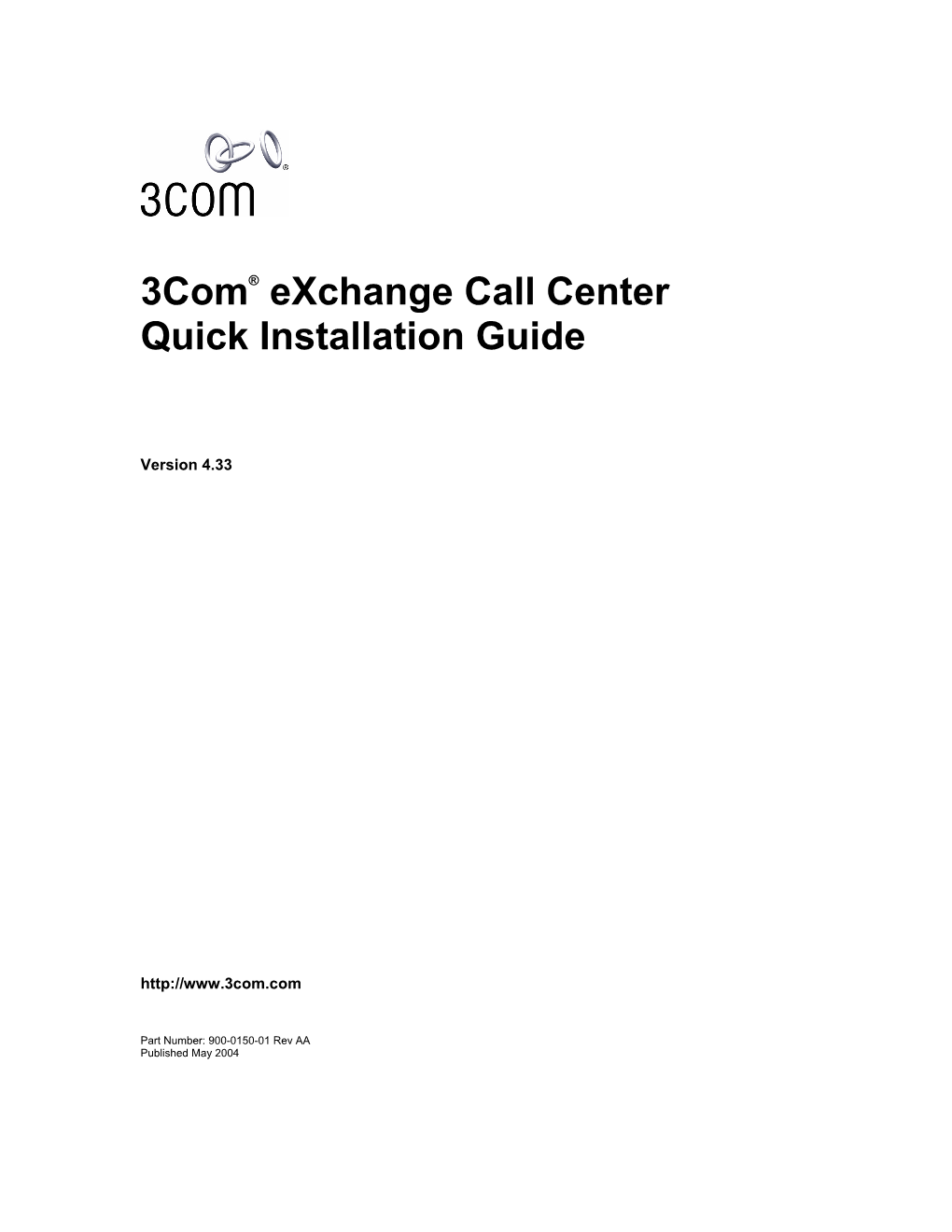 3Com Exchange Call Center Quick Installation Guide (This Guide)