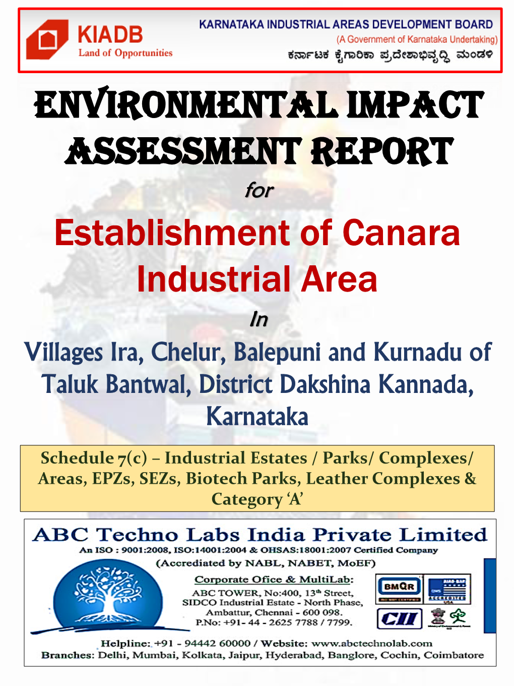 Villages Ira, Chelur, Balepuni and Kurnadu of Taluk Bantwal, District Dakshina Kannada, Karnataka