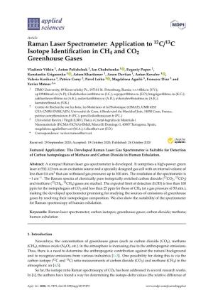 Raman Laser Spectrometer: Application to 12C/13C Isotope Identiﬁcation in CH4 and CO2 Greenhouse Gases