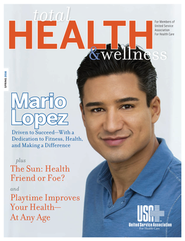 Mario Lopez Driven to Succeed—With a Dedication to Fitness, Health, and Making a Difference