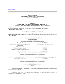 Tucows Inc. (Exact Name of Registrant As Specified in Its Charter) Pennsylvania 23-2707366 (State Or Other Jurisdiction of Incorporation Or (I.R.S