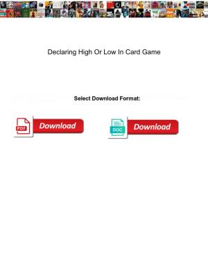 Declaring High Or Low in Card Game