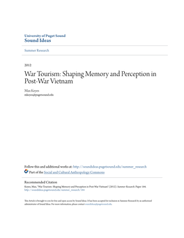War Tourism: Shaping Memory and Perception in Post-War Vietnam Max Keyes Mkeyes@Pugetsound.Edu