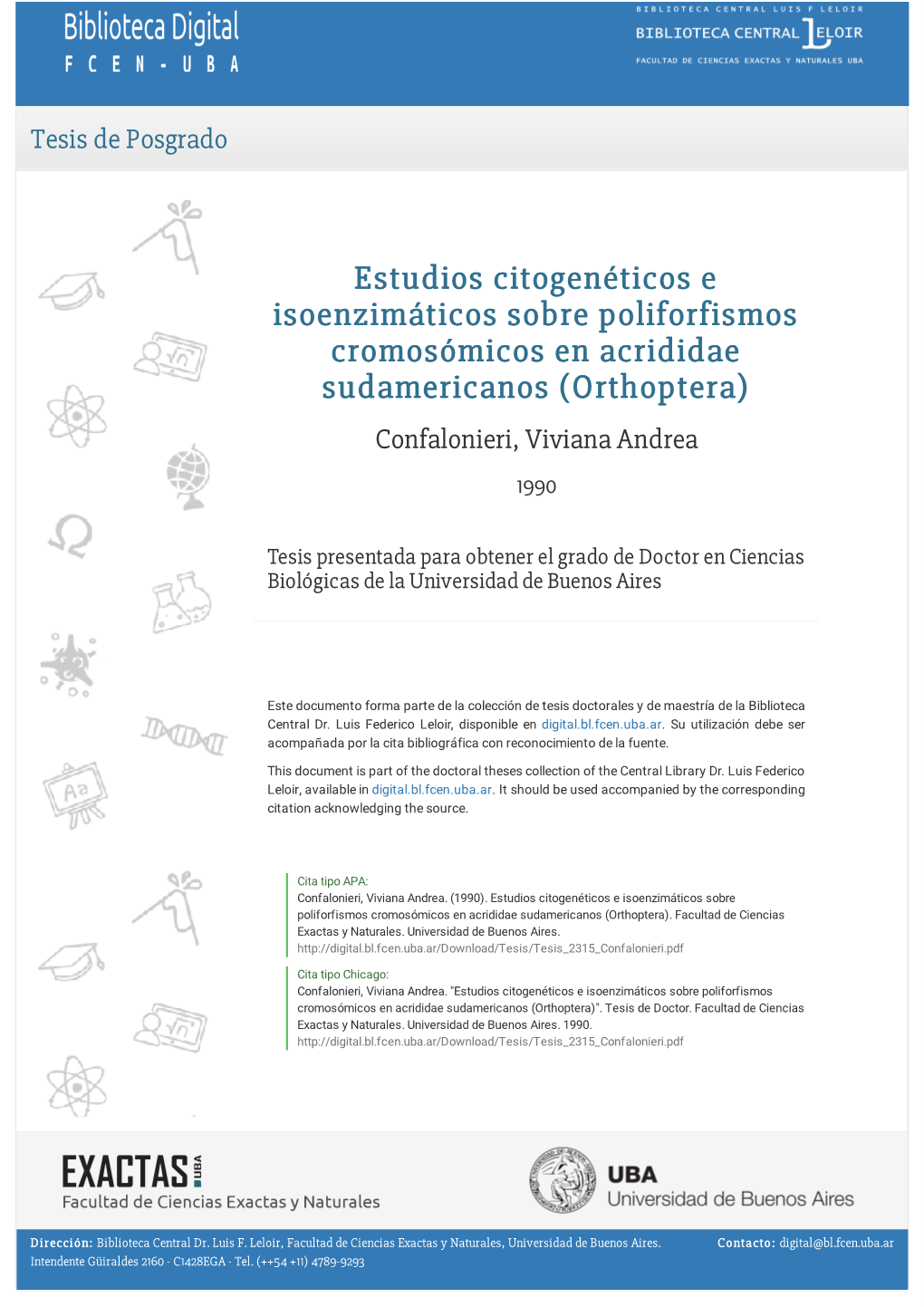 Estudios Citogenéticos E Isoenzimáticos Sobre Poliforfismos Cromosómicos En Acrididae Sudamericanos (Orthoptera) Confalonieri, Viviana Andrea 1990