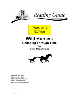 Wild Horses: Galloping Through Time by Kelly Milner Halls