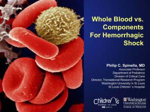 Whole Blood Vs. Components for Hemorrhagic Shock