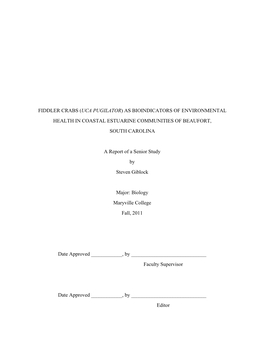 Fiddler Crabs (Uca Pugilator) As Bioindicators of Environmental Health in Coastal Estuarine Communities of Beaufort, South Carolina