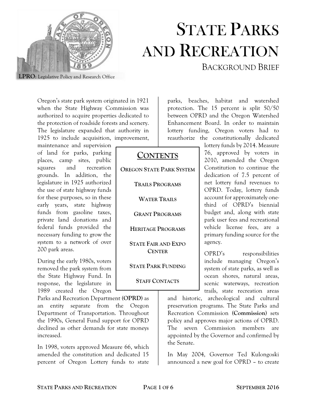 STATE PARKS and RECREATION BACKGROUND BRIEF LPRO: Legislative Policy and Research Office