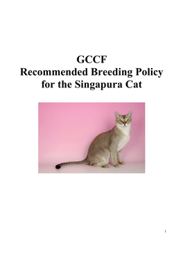 GCCF Recommended Breeding Policy for the Singapura Cat