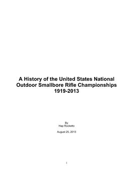A History of the United States National Outdoor Smallbore Rifle Championships 1919-2013
