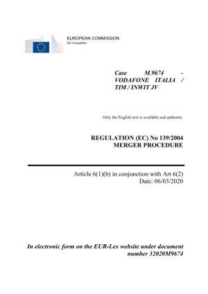 Case M.9674 - VODAFONE ITALIA / TIM / INWIT JV