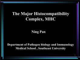 The Major Histocompatibility Complex, MHC