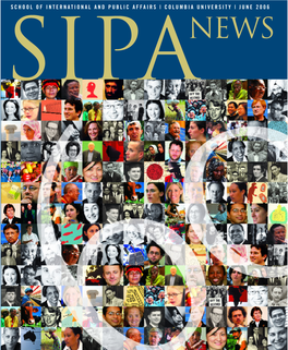 COLUMBIA UNIVERSITY | JUNE 2006 Sipanews Sipanews VOLUME XIX No