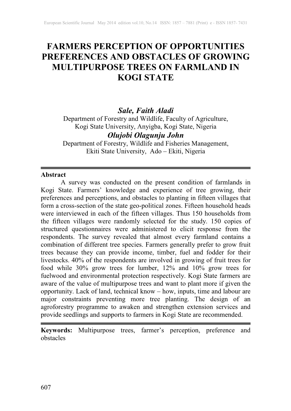 Farmers Perception of Opportunities Preferences and Obstacles of Growing Multipurpose Trees on Farmland in Kogi State