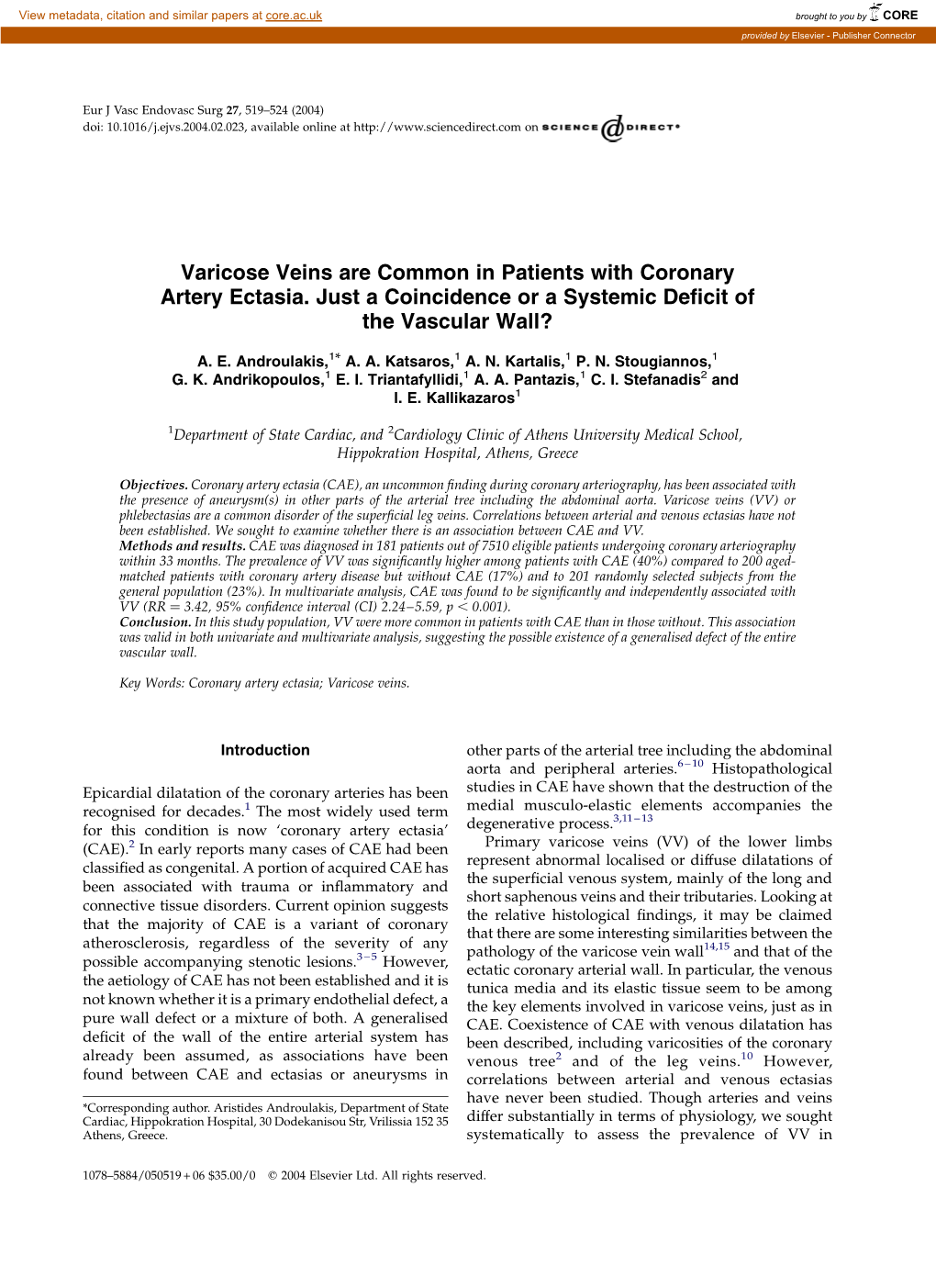 Varicose Veins Are Common in Patients with Coronary Artery Ectasia. Just a Coincidence Or a Systemic Deficit of the Vascular