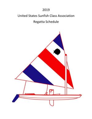 2019 United States Sunfish Class Association Regatta Schedule