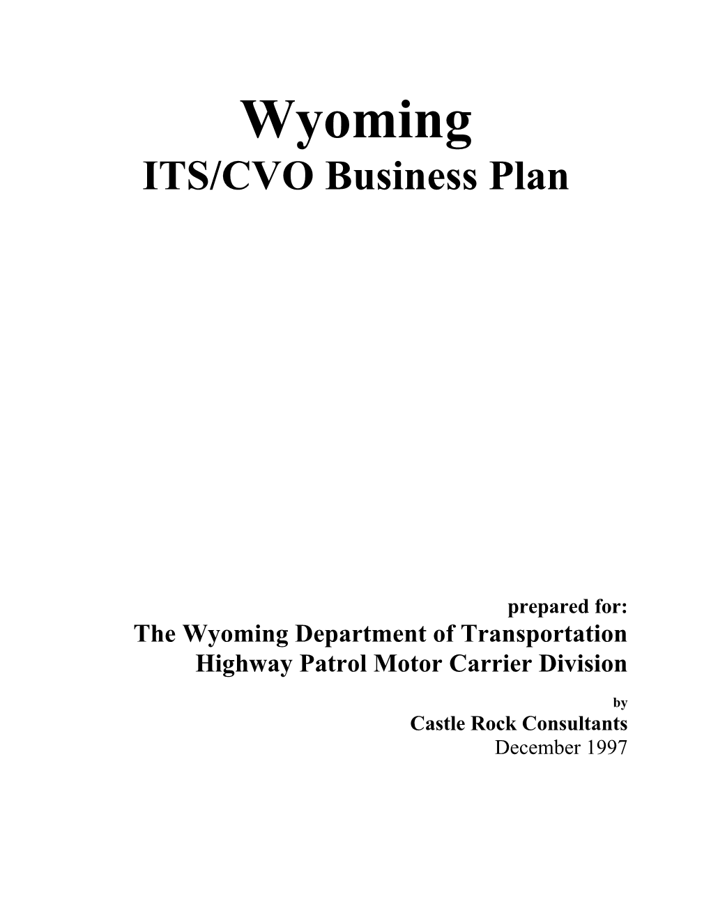 Wyoming ITS/CVO Business Plan