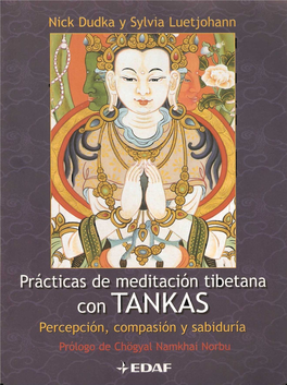 Dudka Nick Prácticas De Meditación Tibetana Con Tankas