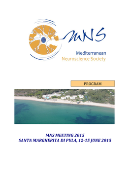 Mns Meeting 2015 Santa Margherita Di Pula, 12-‐15