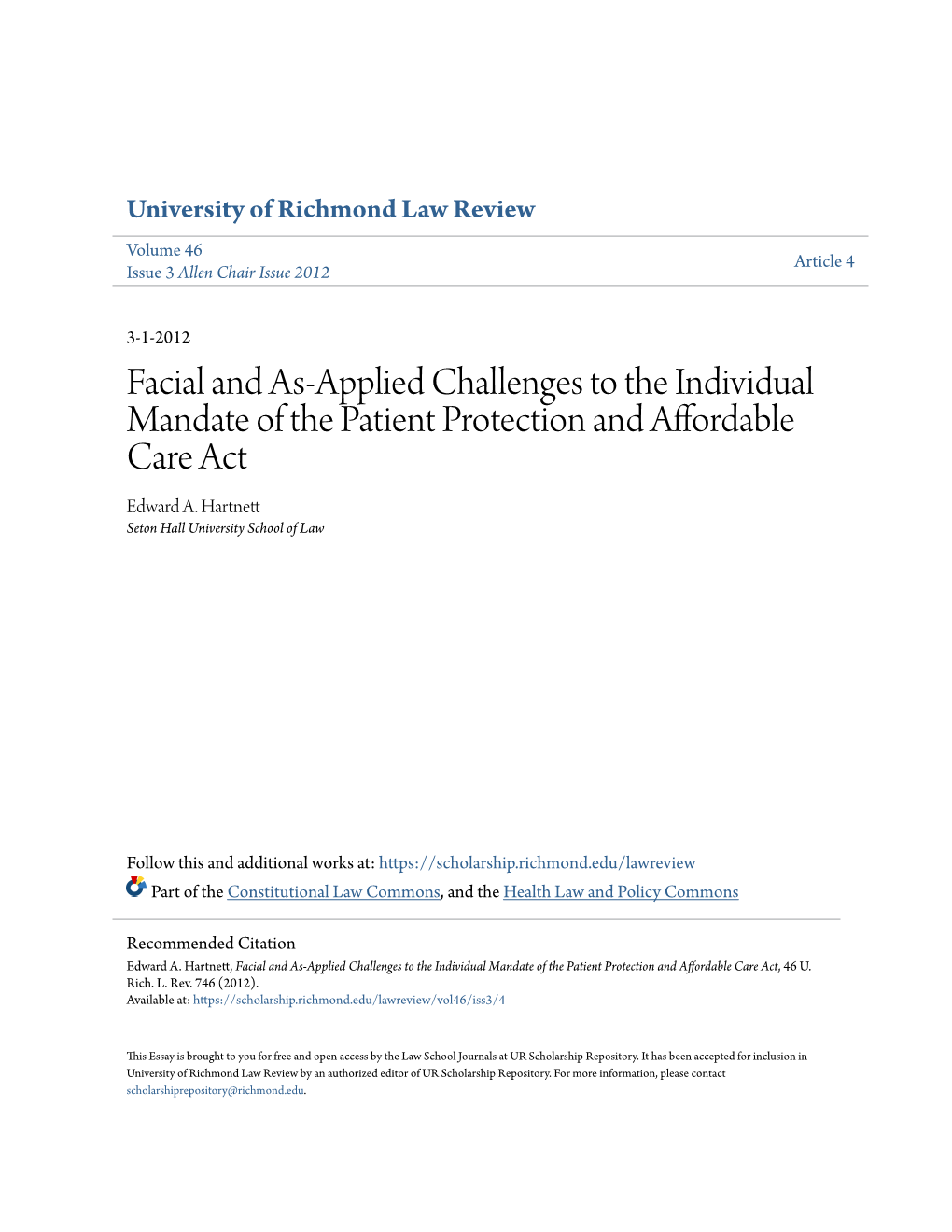 Facial and As-Applied Challenges to the Individual Mandate of the Patient Protection and Affordable Care Act Edward A