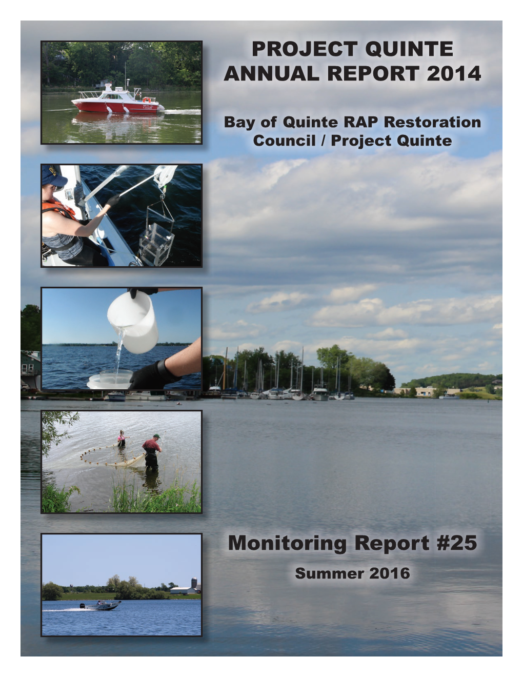 PROJECT QUINTE ANNUAL REPORT 2014 Monitoring Report