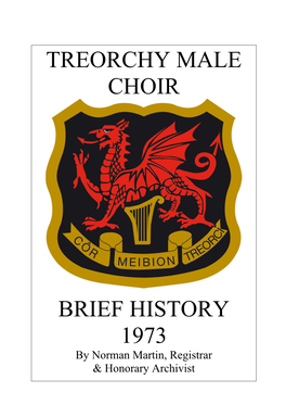 Treorchy Male Choir Brief History 1973