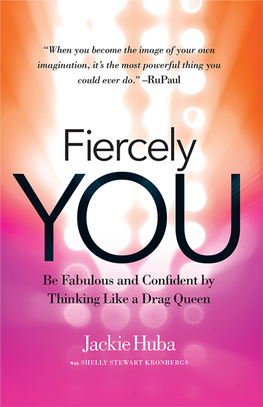 Be Fabulous and Confident By, Thinking Like a Drag Queen