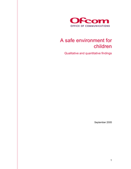 A Safe Environment for Children Qualitative and Quantitative Findings